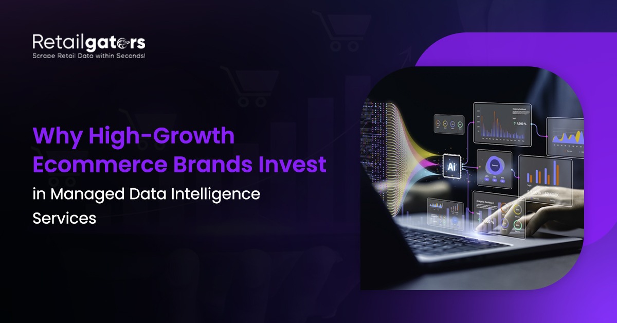 why-high-growth-ecommerce-brands-invest-in-managed-data-intelligence-services